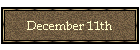 December 11th