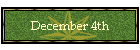 December 4th