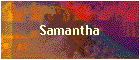 Samantha